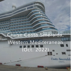 Cruise Costa Smeralda, Western Mediteranean (Oct. 2022)